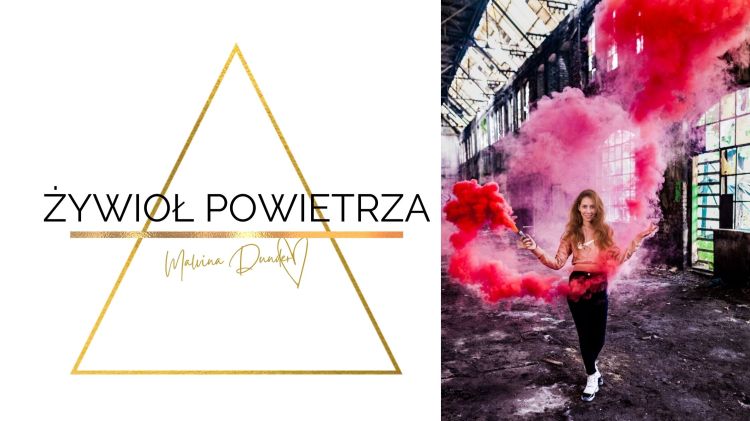 Żywioł powietrza, dym. kobieca energia, relacje, rozwój osobisty, Malvina Dunder