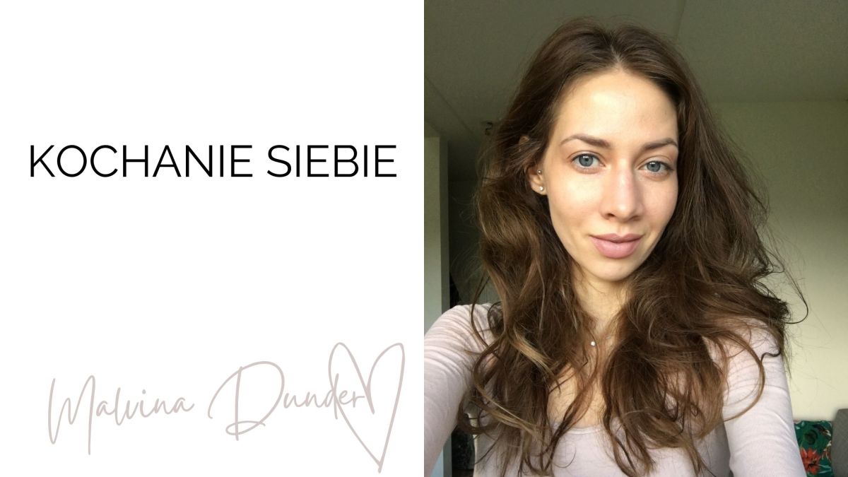 Kochanie siebie – czym jest i jak je&nbsp;praktykować?