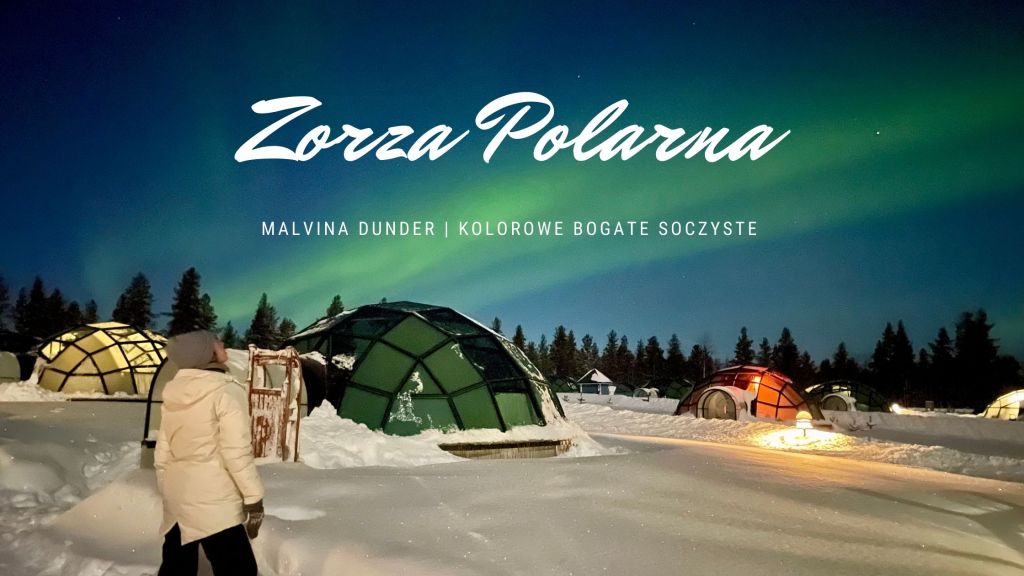 Zorza Polarna – magiczny taniec kolorów na niebie, burza magnetyczna. Aurora Borealis na Kole Podbiegunowym, legendy, znaczenie i ciekawostki…