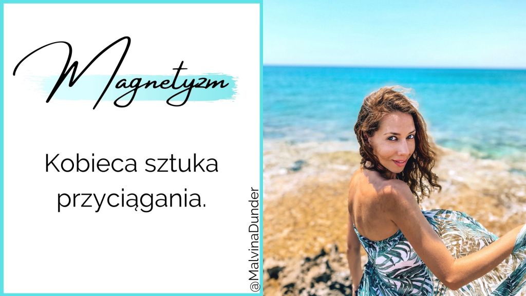 Kobieca sztuka przyciągania i materializacji&nbsp;pragnień