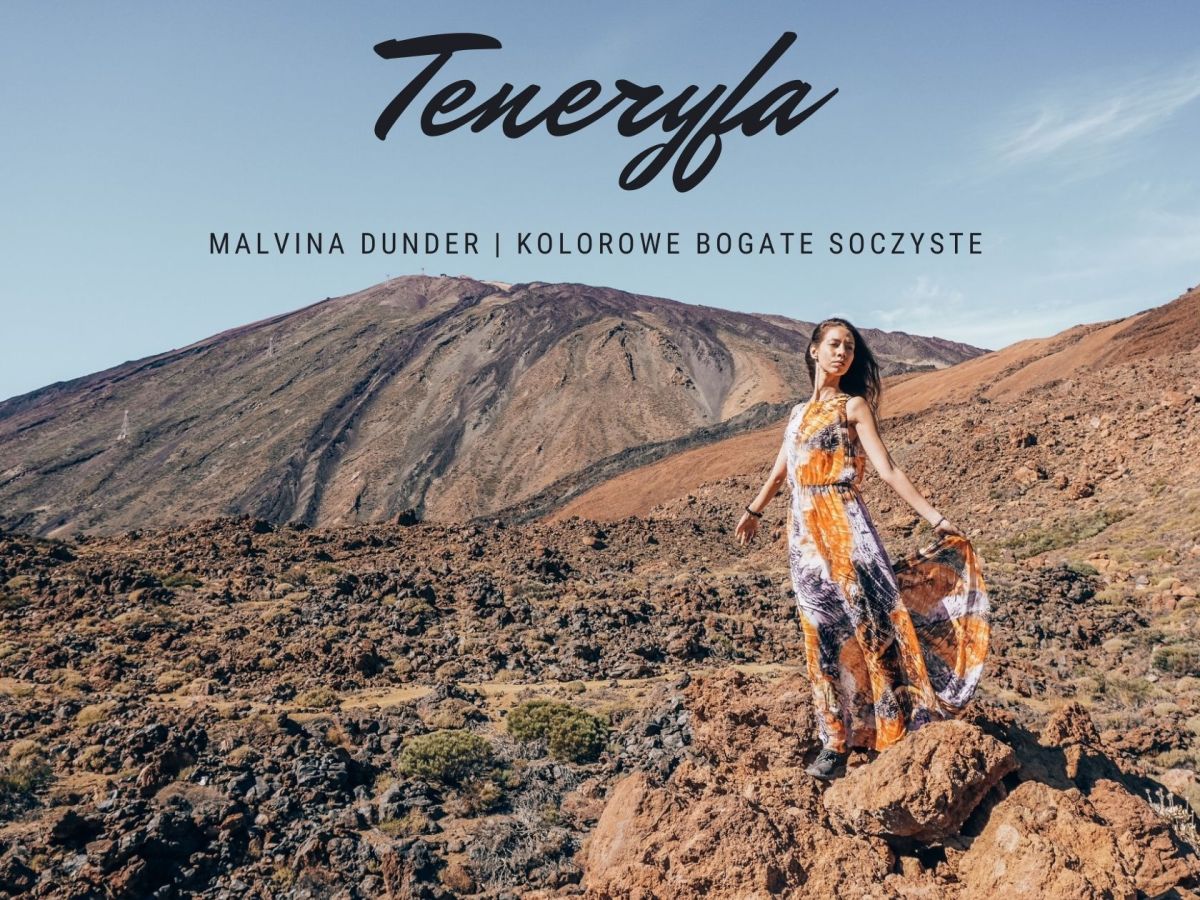 Teneryfa📍Wulkan Teide, czarne plaże, bogate i soczyto zielone lasy tropikalne, kolorowe skały, malownicze szlaki… Wyspy Kanaryjskie&nbsp;cz.1