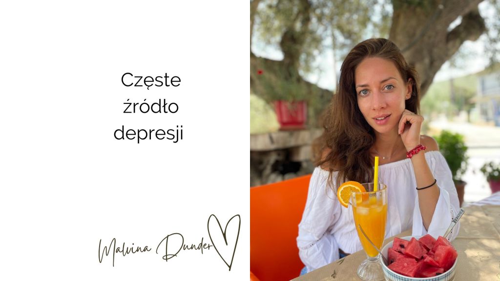 Częste źródło depresji. kobieca energia, relacje, rozwój osobisty, Malvina Dunder