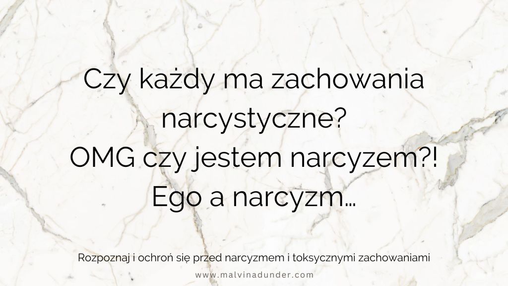 Czy każdy ma w sobie coś z narcyza? Ego, zdrowy narcyzm i narcystyczne&nbsp;zachowania