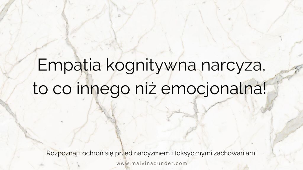 Empatia kognitywna narcyzów to nie to samo co empatia&nbsp;emocjonalna
