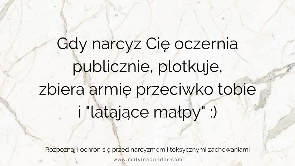 Plotki, obgadywanie i oczernianie przez narcyza oraz jego “latające małpy” – jak się chronić i nie dać się&nbsp;wciągnąć