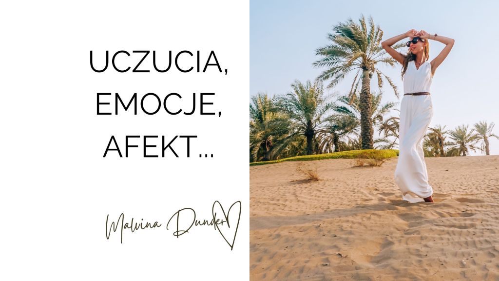 UCZUCIA, EMOCJE, AFEKT... kobieca energia, relacje, rozwój osobisty, Malvina Dunder