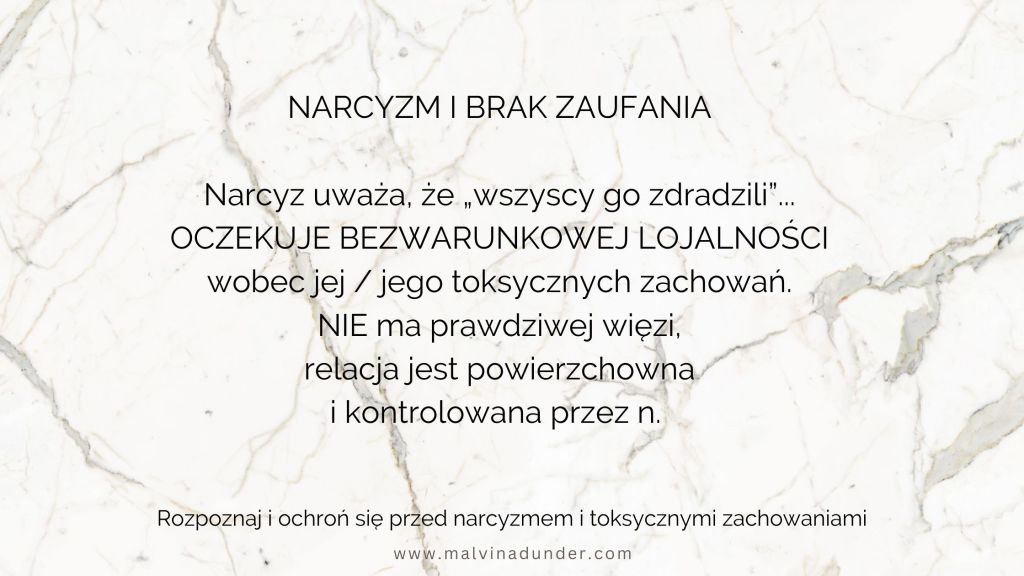 Narcyzm i brak zaufania – dlaczego narcyz uważa, że wszyscy go&nbsp;zdradzili?