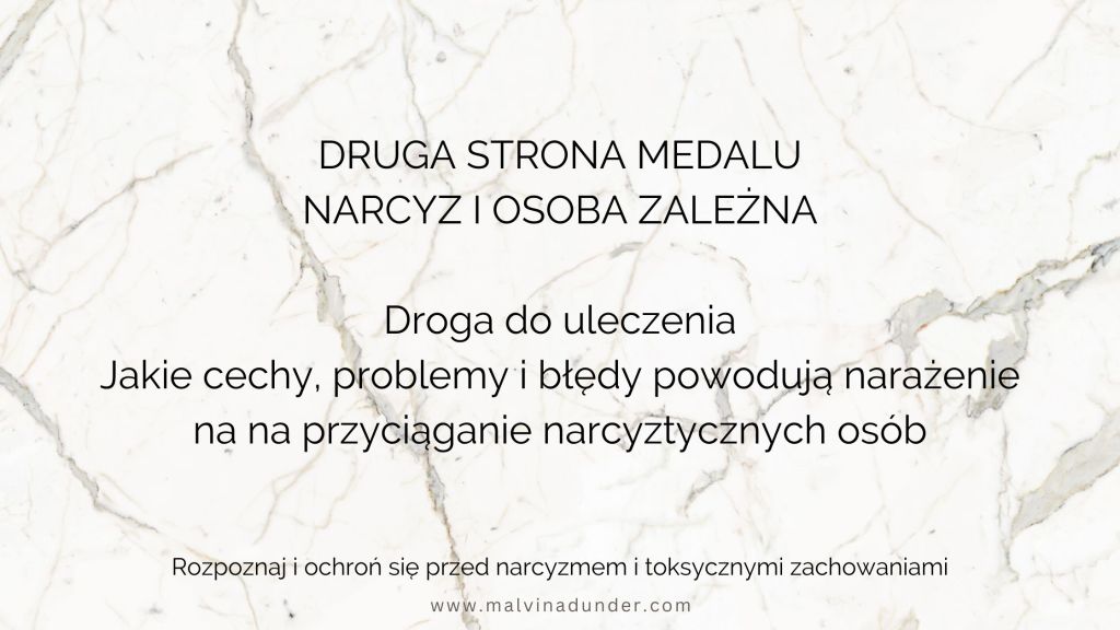 Narcyz i osoba zależna – dwie strony medalu. Jak uzdrowić podatność na toksyczne&nbsp;relacje?