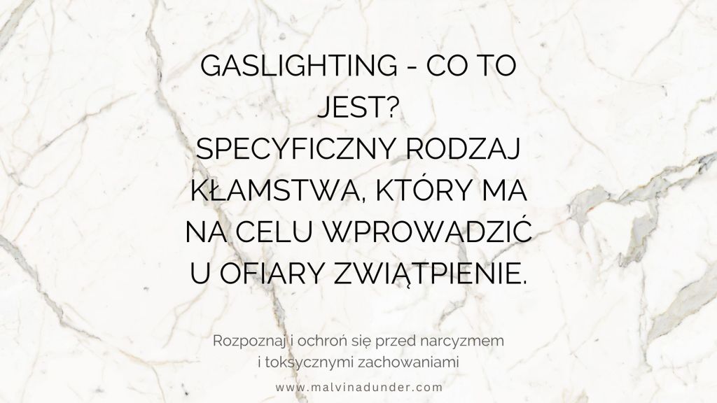 Gaslighting – co to jest? Taktyka manipulacji narcystycznej, która podważa Twoją&nbsp;rzeczywistość