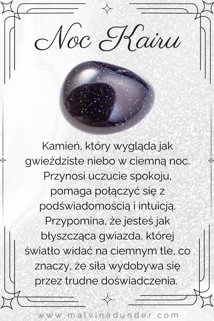 noc Kairu, kamień właściwości, znaczenie