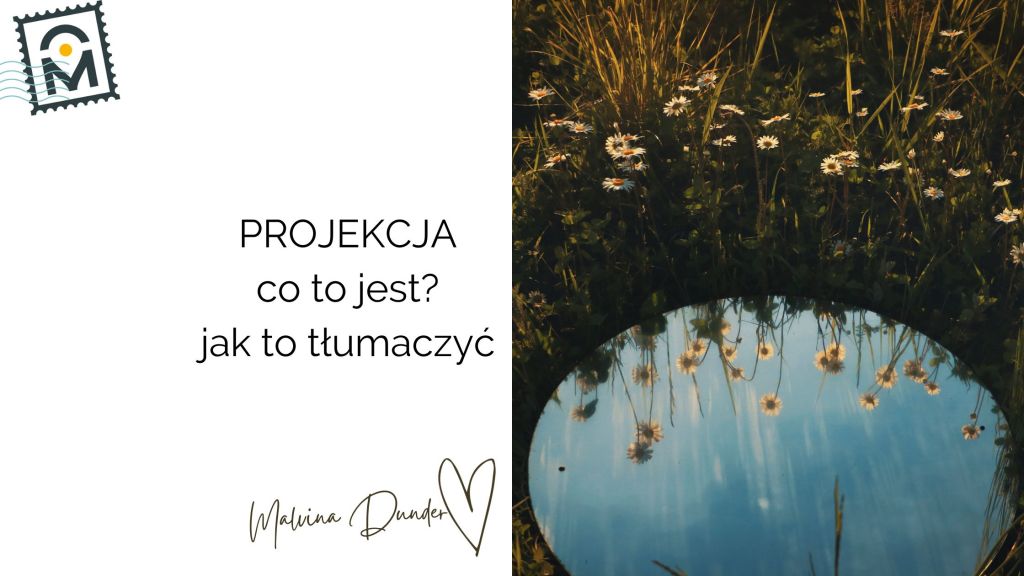 Projekcja – Co to jest i jak rozumieć język projekcji, gdy ktoś oskarża Cię o to, co sam&nbsp;robi?