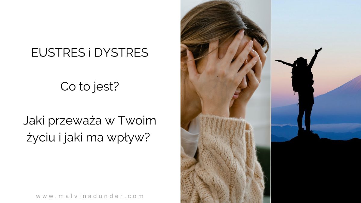 Eustres i dystres – jaki stres dominuje w Twoim życiu i jaki ma wpływ na&nbsp;zdrowie?