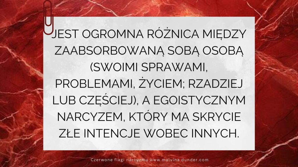 Różnica między zaasorbowaniem sobą a szkodliwym&nbsp;narcyzmem