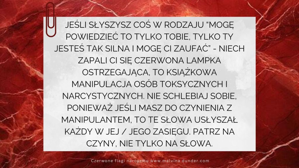 Jeśli słyszysz “tylko Tobie mogę zaufać” od narcyza – Czerwona Flaga&nbsp;ostrzegawcza
