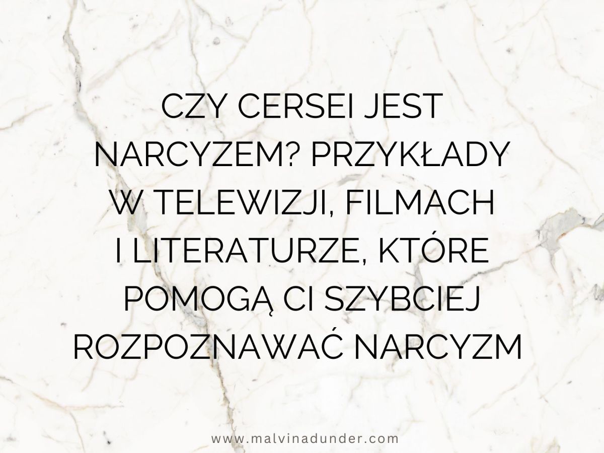 Narcyzm w filmach, baśniach i literaturze – jak rozpoznać narcystyczne&nbsp;postacie?