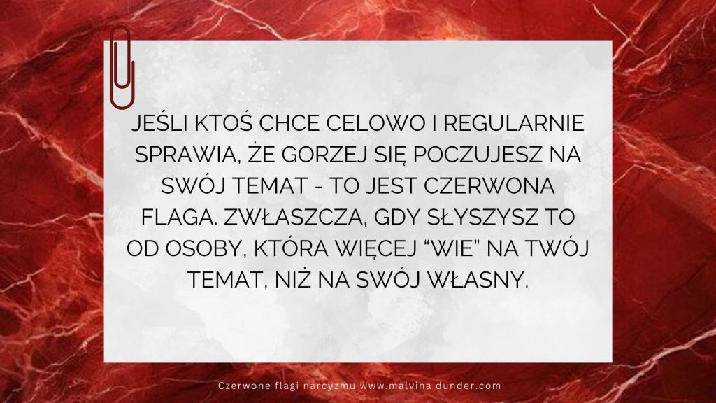 Jeśli ktoś celowo i regularnie chce sprawiać, że gorzej się czujesz na swój temat&nbsp;🚩