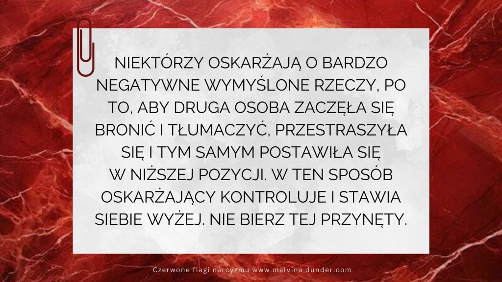 Narcyz oskarża Cię o nieprawdziwą rzecz? Nie bierz tej&nbsp;przynęty
