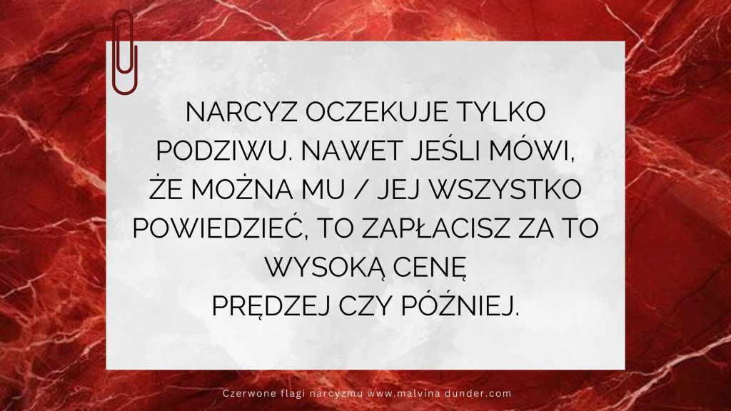 Narcyz oczekuje tylko podziwu, tak sprawdza jaką ma kontrolę nad&nbsp;innymi