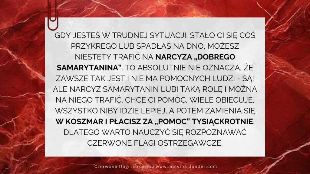 Gdy jesteś w trudnej sytuacji, możesz niestety trafić na narcyza „dobrego&nbsp;samarytanina”