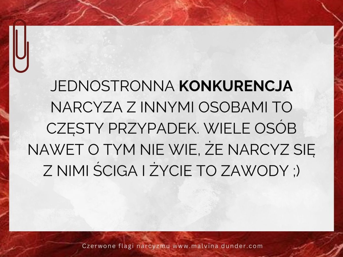 Jednostronna konkurencja ze strony&nbsp;narcyza