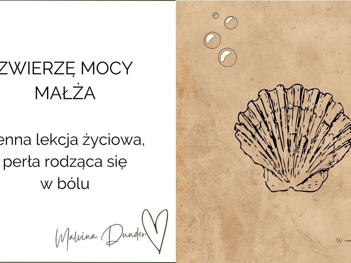 Małża — Zwierzę Mocy Wewnętrznego Skarbu, Wrażliwości i Perły&nbsp;Życia