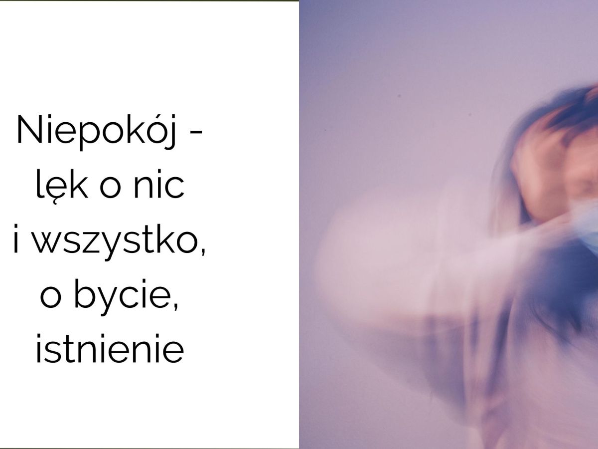 Niepokój – cichy lęk o nic i o wszystko. Psychologia egzystencjalnego niepokoju