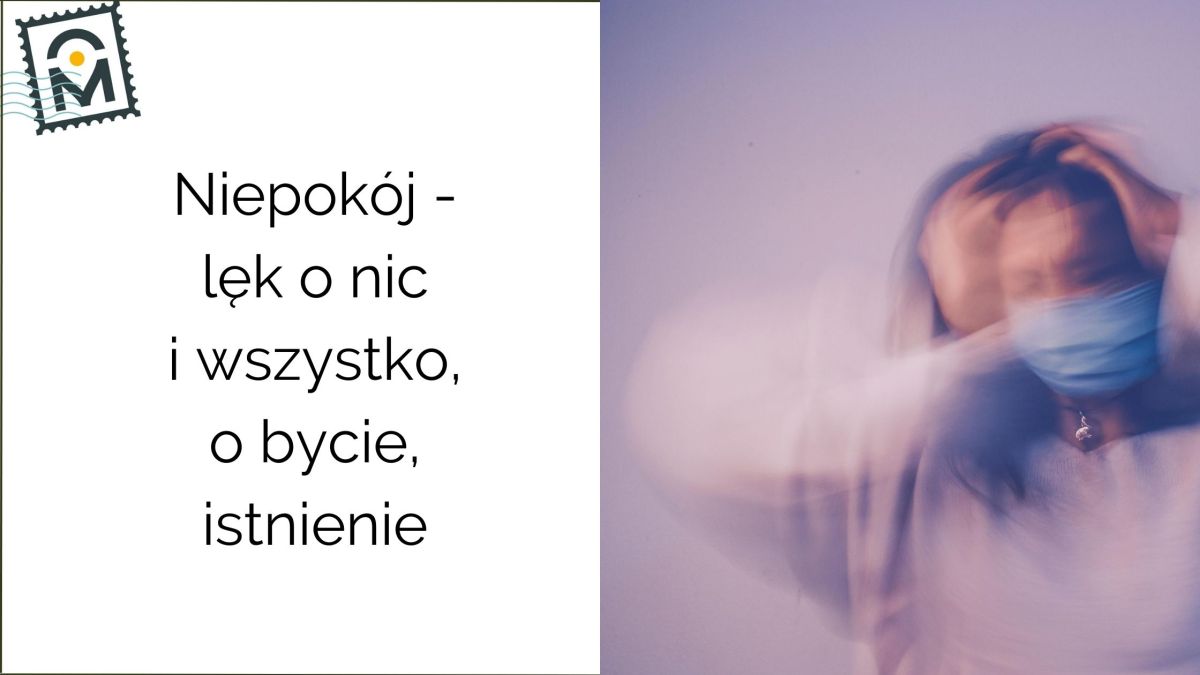 Niepokój – cichy lęk o nic i o wszystko. Psychologia egzystencjalnego niepokoju