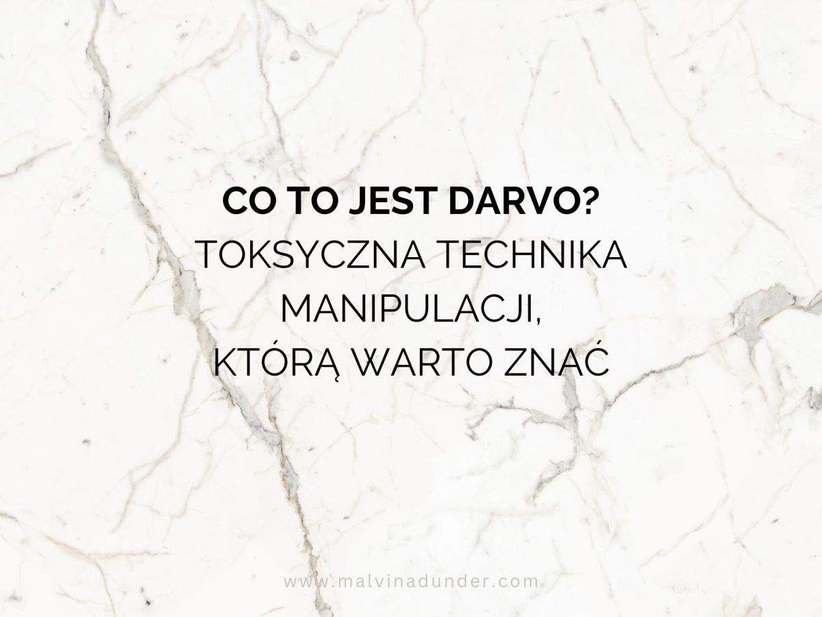 Co to jest DARVO? Toksyczna technika manipulacji, którą warto&nbsp;znać