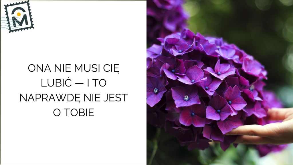 Ona nie musi cię lubić — i to naprawdę nie jest o tobie. O dorosłości relacyjnej, granicach i spokojnym życiu po&nbsp;swojemu