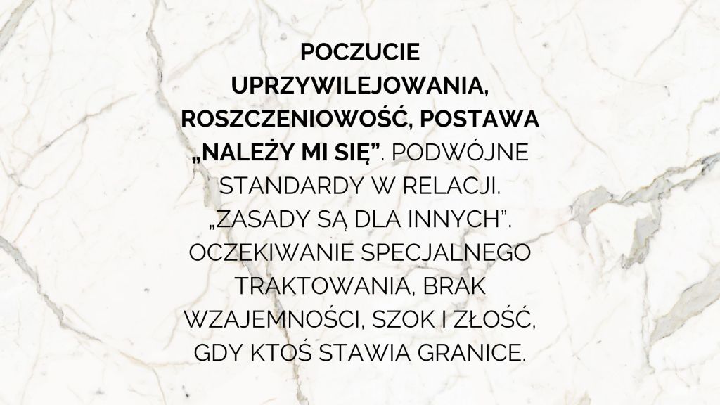 Poczucie uprzywilejowania, roszczeniowość narcyza