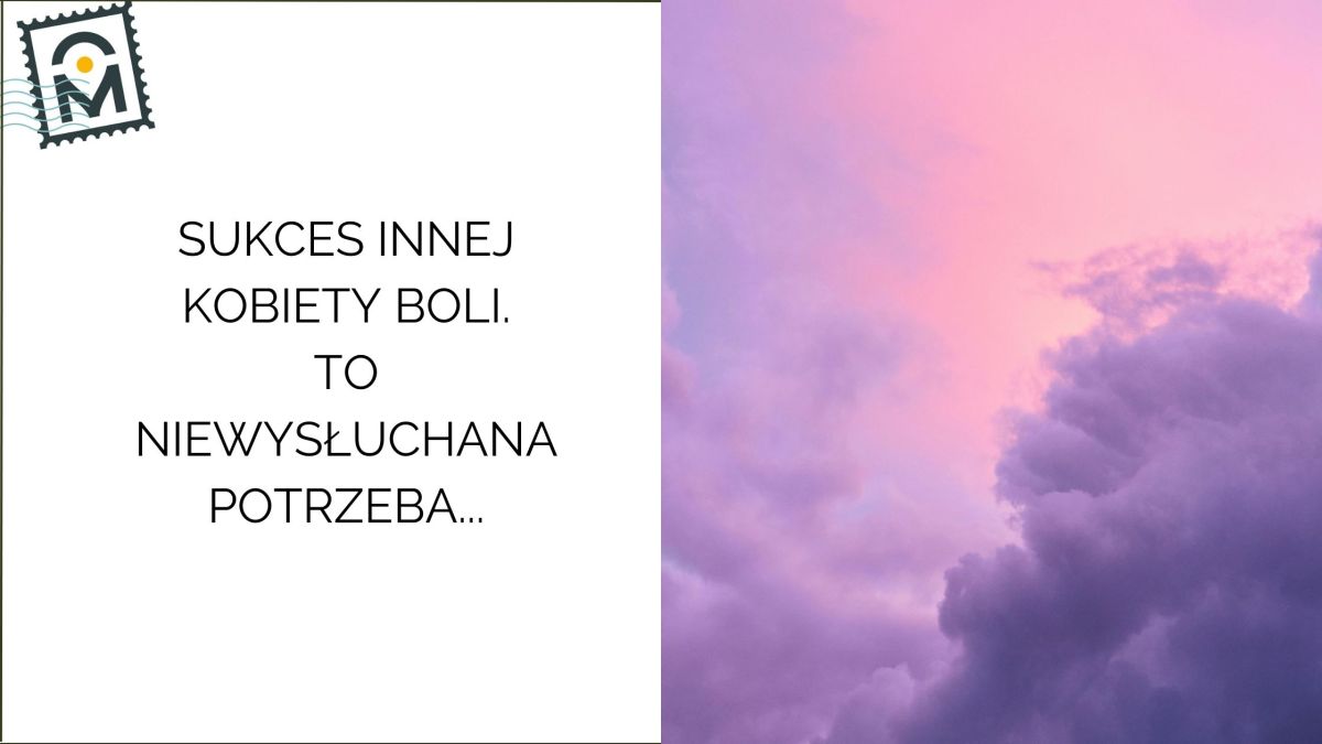 Czy sukces innej kobiety boli? To nie zawiść — to Twoja niewysłuchana&nbsp;potrzeba