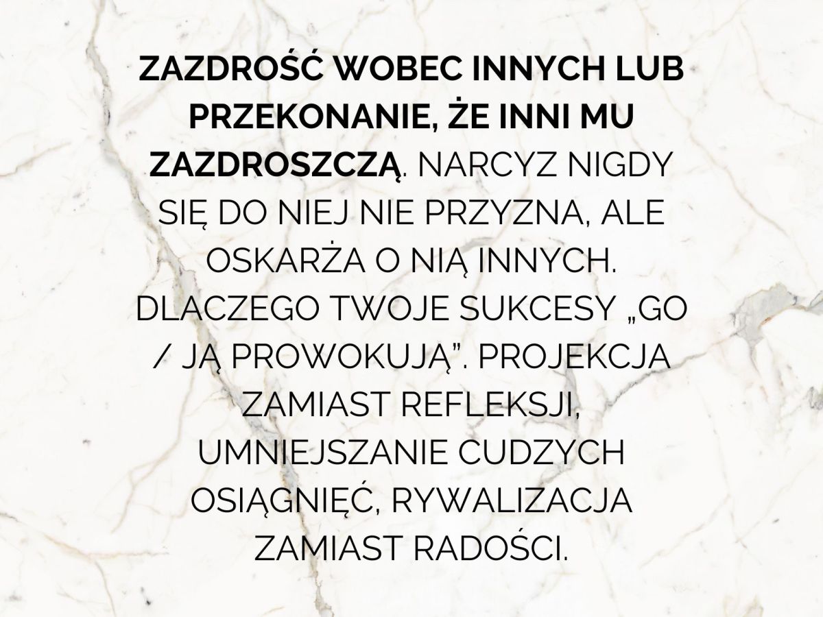 Zazdrość i przekonanie, że inni zazdroszczą&nbsp;narcyzowi